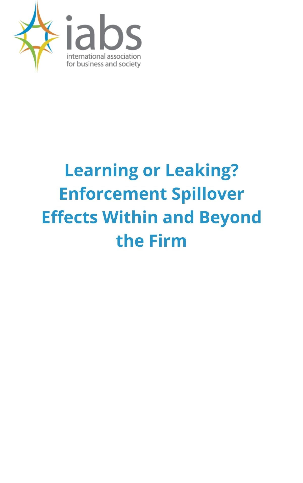 Learning or Leaking? General Deterrence Effects Within and Beyond the Firm.